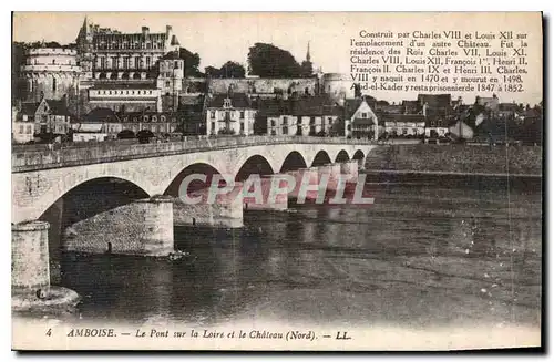 Ansichtskarte AK Amboise le Pont sur la Loire et le Chateau Nord