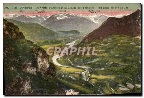 Cartes postales Lourdes la Vallee d'Argeles et la Chaine des Pyrenees vue prise du Pic du Jer