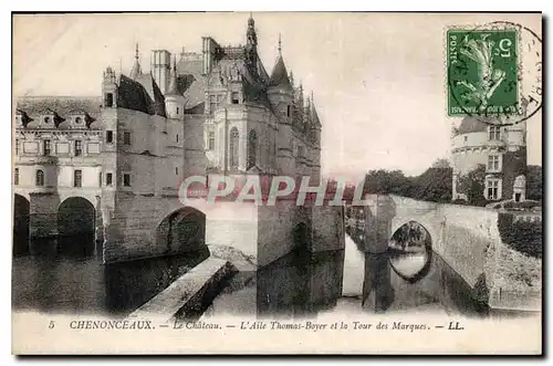 Cartes postales Chenonceaux le chateau l'Aile Thomas Boyer et la tour des Marques