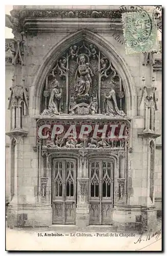 Cartes postales Amboise le Chateau portail de la Chapelle