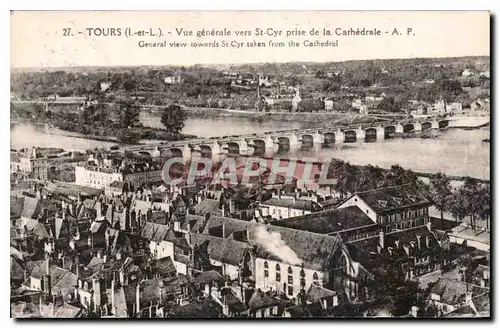 Ansichtskarte AK Tours I et L vue generale vers St Cyr prise de la Cathedrale