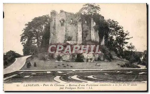 Cartes postales Langeais Parc du Chateau Ruines d'une Fortresse construite a la fin du X siecle par Foulques Ner