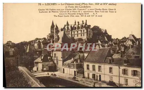 Ansichtskarte AK Loches Le Chateau Royal Mon hist et Porte des Cordeliers