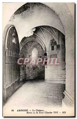 Cartes postales Amboise Le Chateau Sortie de la Tour Charles VIII