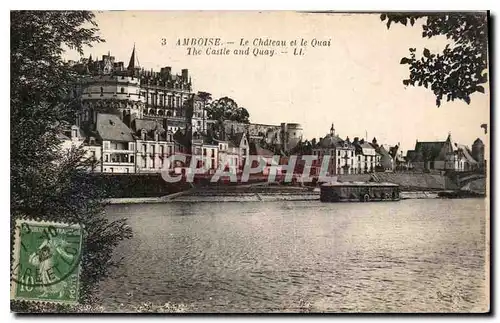 Ansichtskarte AK Amboise Le Chateau et le Quai