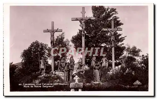 Ansichtskarte AK Lourdes Le Calvaire XII Station Mort de Notre Seigneur