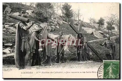 Cartes postales Lourdes IV Station du Calvaire Jesus rencontre sa tres Sainte Mere