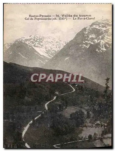 Cartes postales Hautes Pyrenees Vallee du Lodron Col de Peyresoudre Le Fer a Cheval