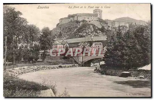 Cartes postales Lourdes Le Fort et le Pont sur le Gave