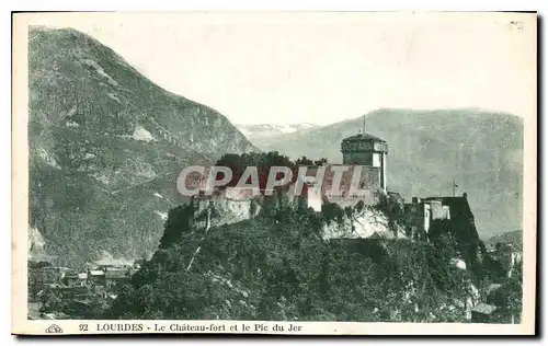 Cartes postales Lourdes Le Chateau fort et le Pic du Jer