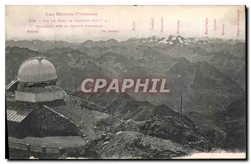 Cartes postales Les Hautes Pyrenees Pic du Midi de Bigorre Panorama sur la Chaine Centrale