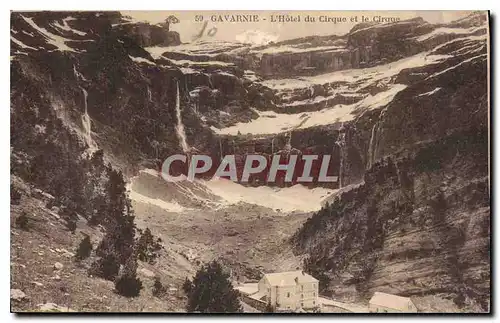 Cartes postales Gavarnie L'Hotel du Cirque et le Cirque