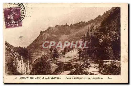 Ansichtskarte AK Route de Luz a Gavarnie Porte d'Espagne et Pont Napoleon