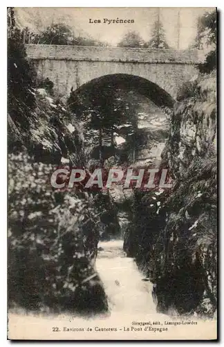 Ansichtskarte AK Les Pyrenees Environs de Cauterets Le Pont d'Espagne