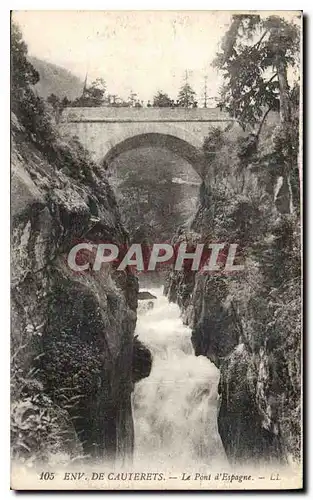 Ansichtskarte AK Env de cauterets Le Pont d'Espagne