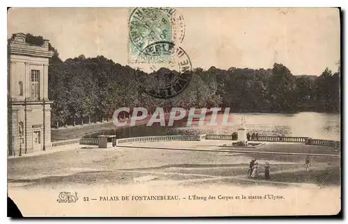 Ansichtskarte AK Palais de Fontainebleau L'Etang des Carpes et la Statue d'Ulysse