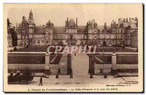 Cartes postales Palais de Fontainebleau La grille d'Honneur et la Cour des Adieux