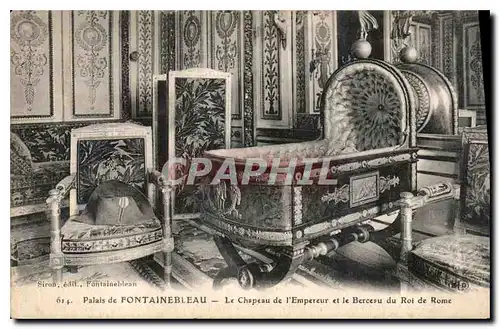 Cartes postales Palais de Fontainebleau Le Chapeau de l'Empereur et le Berceau du Roi de rome