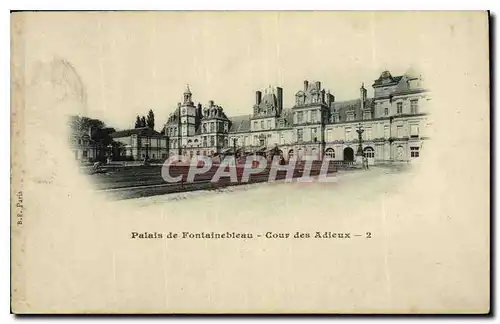 Cartes postales Palais de Fontainebleau Cour des Adieux