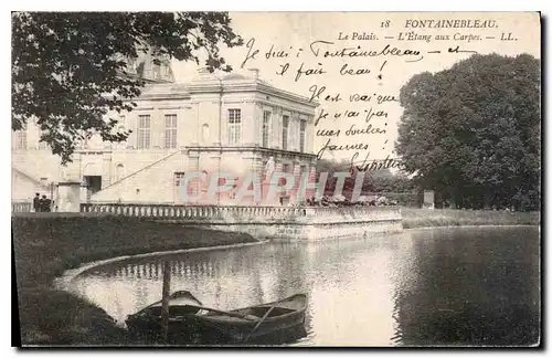 Ansichtskarte AK Fontainebleau Le palais L'Etang aux Carpes