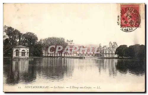 Ansichtskarte AK Fontainebleau Le Palais L'Etang aux Carpes