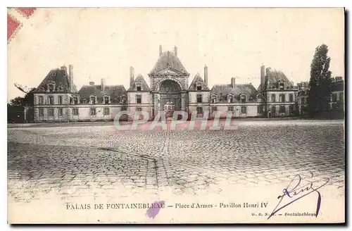 Ansichtskarte AK Palais de Fontainebleau Place d'Armes Pavillon Henri IV