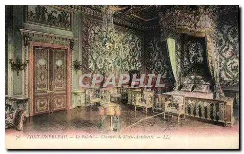 Cartes postales Fontainebleau le palais chambre de Narie Antoinette