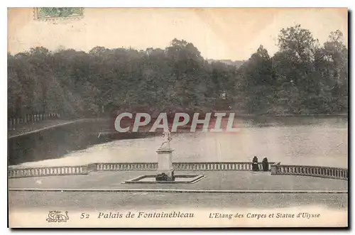 Cartes postales Palais ed Fontainebleau lEtang des Carpes et Statue d'Ulysse