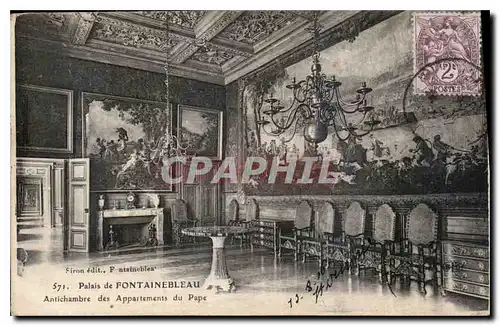 Cartes postales Palais de Fontainebleau Antichambre des Appartements du Par