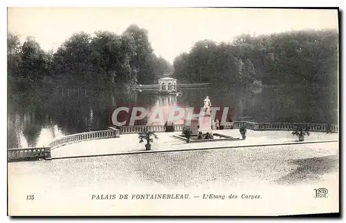 Ansichtskarte AK Palais de Fontainebleau L'Etang des Carpes