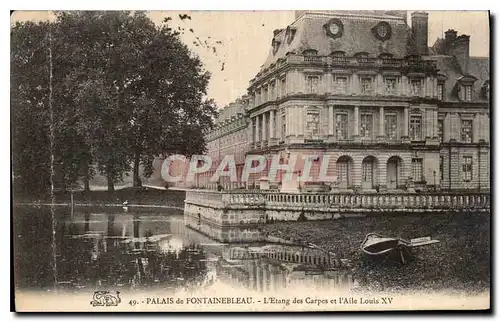 Ansichtskarte AK Palais de Fontainebleau L'Etang des Carpes et L'Aile Louis XV