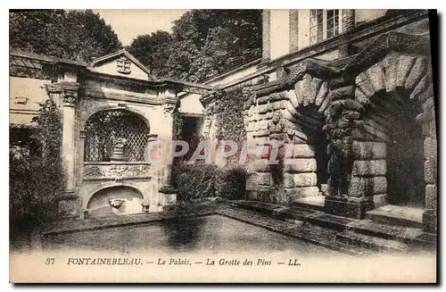 Cartes postales Fontainebleau Le Palais La Grotte des Pins