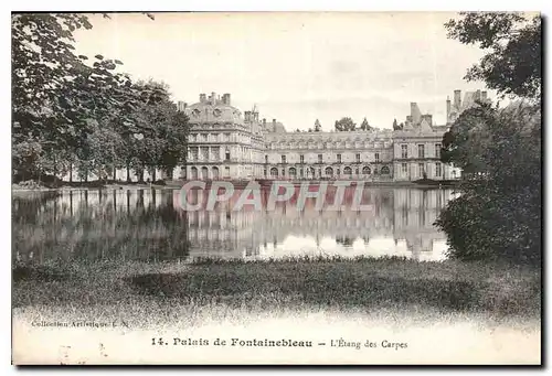 Cartes postales Palais de Fontainebleau L'Etang des Carpes