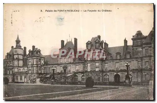 Ansichtskarte AK Palais de Fontainebleau la Facade du Chateau