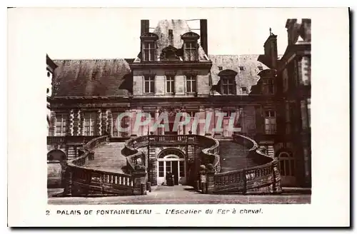 Cartes postales Palais de Fontainebleau l'Escalier du Fer a cheval