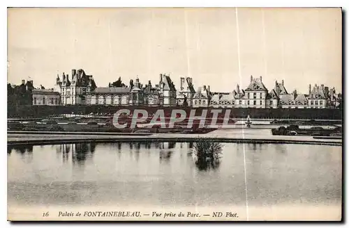 Cartes postales Palais de Fontainebleau vue prise du Parc