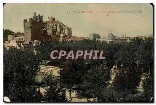 Cartes postales Narbonne Vue generale La Cathedrale