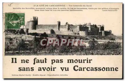 Ansichtskarte AK La Cite de Carcassonne Vue generale du Nord Il ne faut pas mourir sans avoir vu Carcassonne