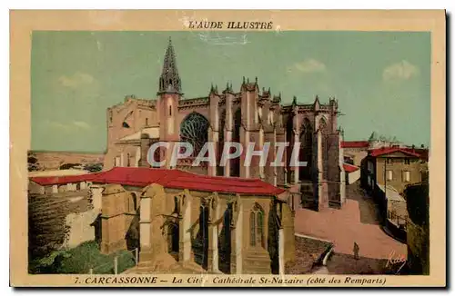 Cartes postales L'Aude Illustre Carcassonne La Cite Cathedrale St Nazaire cote des Remparts