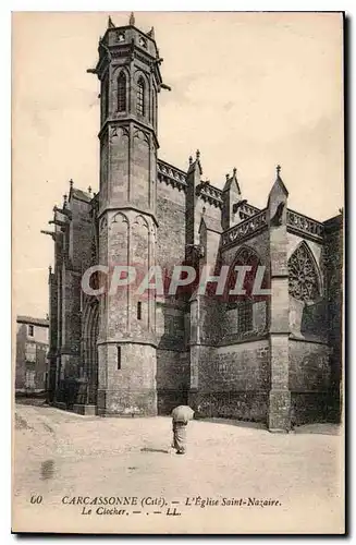 Ansichtskarte AK Carcassonne Cite l'Eglise Saint Nazaire le Clocher