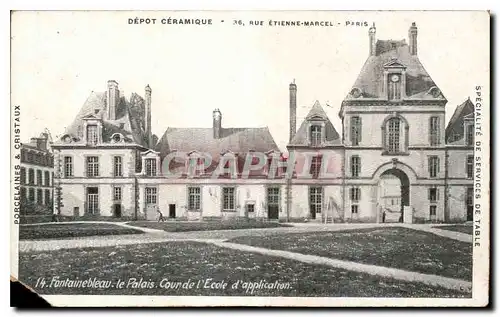 Cartes postales Fontainebleau le Palais cour de l'Ecole d'application