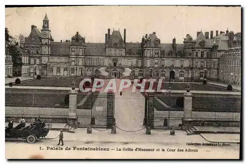 Cartes postales Palais de Fontainebleau la Grille d'Honneur et la Cour des Adieux