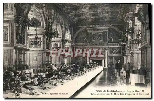 Cartes postales Palais de Fontainebleau Galerie Henri II table dresse pour S M le Roi d'Espagne 8 Mai 1913