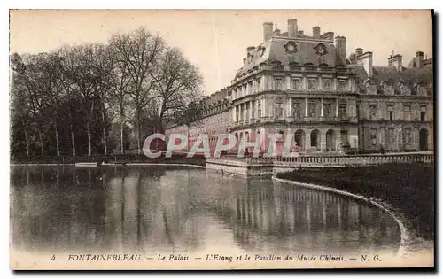 Cartes postales Fontainebleau le palais l'Etang et le Pavillon du Musee Chinois