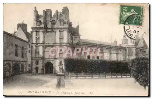 Ansichtskarte AK Fontainebleau la Chapelle St Saturnin