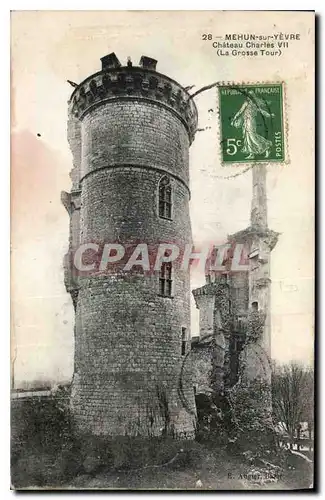 Cartes postales Mehun sur Yevre Chateau Charles VII la grosse tour