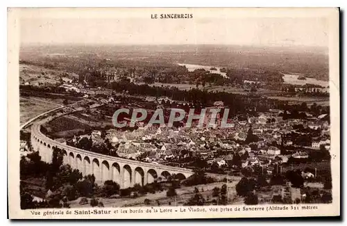 Ansichtskarte AK Le Sancerrois vue generale de Saint Satur et les bords de la Loire le Viaduc vue prise de Sancer