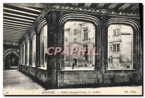 Cartes postales Bourges Palais Jacques Coeur le Cloitre