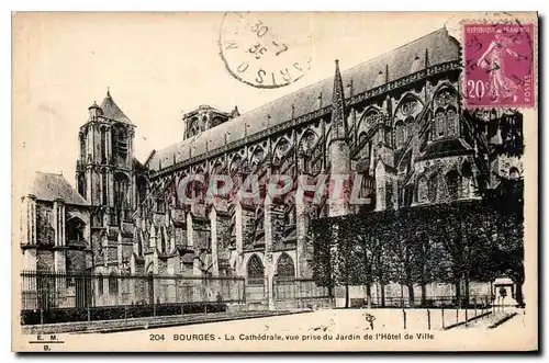 Cartes postales Bourges La Cathedrale vue prise du Jardin de l'Hotel de Ville