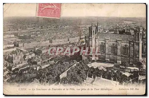 Ansichtskarte AK Lyon la Sanctuaire de Fourvriere et la Ville vue prise de la Tour Metallique